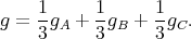 1- 1- 1-
g = 3 gA + 3gB + 3gC .