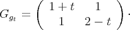 ( )
Ggt = 1 + t 1 ⋅
1 2 - t