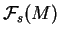 ${\mathcal F}_s(M)$