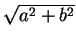 $ \sqrt{a^2+b^2}$