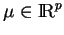 % latex2html id marker 33811
$ \mu\in{\rm I\!R}^p$