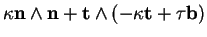 % latex2html id marker 34518
$\displaystyle \kappa{\bf n}\wedge{\bf n}+{\bf t}\wedge(-\kappa{\bf t}+\tau{\bf b})$