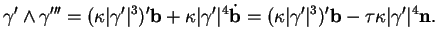 % latex2html id marker 34700
$\displaystyle \gamma'\wedge\gamma'''=(\kappa\vert\...
... b}}=(\kappa\vert\gamma'\vert^3)'{\bf b}-\tau\kappa\vert\gamma'\vert^4{\bf n}.
$