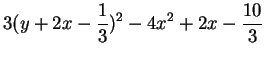 $\displaystyle 3(y+2x-\frac{1}{3})^2-4x^2+2x-\frac{10}{3}$
