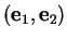 % latex2html id marker 36189
$ ({\bf e}_{1},{\bf e}_{2})$