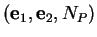 % latex2html id marker 36193
$ ({\bf e}_{1},{\bf e}_{2},N_{P})$