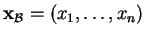 % latex2html id marker 27823
$ {\bf x}_{\mathcal B} = (x_1, \ldots ,x_n)$