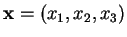 % latex2html id marker 37057
$ {\bf x}=(x_{1},x_{2},x_{3})$