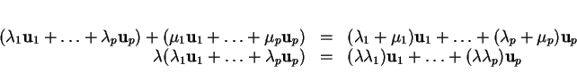 \begin{displaymath}
% latex2html id marker 28056\begin{array}{rcl}
(\lambda_1{...
...da_1){\bf u}_1+ \ldots +(\lambda\lambda_p){\bf u}_p
\end{array}\end{displaymath}