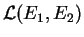 $ {\mathcal L}(E_1,E_2)$