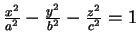 $ \frac {x^{2}}{a^{2}}-\frac {y^{2}}{b^{2}}-\frac {z^{2}}{c^{2}}=1$