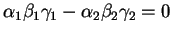 $ \alpha_1\beta_1\gamma_1-\alpha_2\beta_2\gamma_2 = 0$