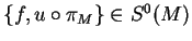 $ \{f,u\circ \pi_M\}\in S^0(M)$