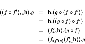 \begin{displaymath}
% latex2html id marker 11850\begin{array}{rcl}
((f\circ f'...
...circ f)\\  [1ex]
&=&(f_{*f'(a)}(f'_{*a}{\bf h})).g
\end{array}\end{displaymath}