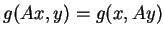 $ g(Ax,y)=g(x,Ay)$