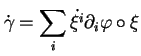 $\displaystyle \dot{\gamma}=\sum_i\dot{\xi^i}\partial_i\varphi\circ\xi$