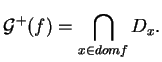 $\displaystyle {\mathcal G}^+(f)=\bigcap_{x\in dom f}D_x.
$