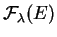 $ {\mathcal F}_\lambda(E)$