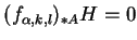 $ (f_{\alpha,k,l})_{*A}H=0$