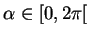 $ \alpha\in [0,2\pi[$