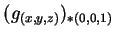 $\displaystyle (g_{(x,y,z)})_{*(0,0,1)}$