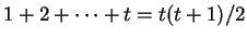 $ 1+2+\cdots+t=t(t+1)/2$