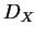 $ D_X$