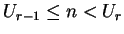 $ U_{r-1}\leq n<U_r$